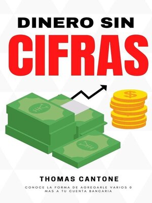 cover image of Dinero sin Cifras